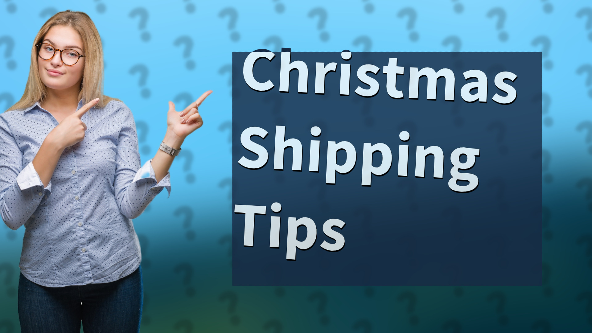 Christmas Shipping Tips