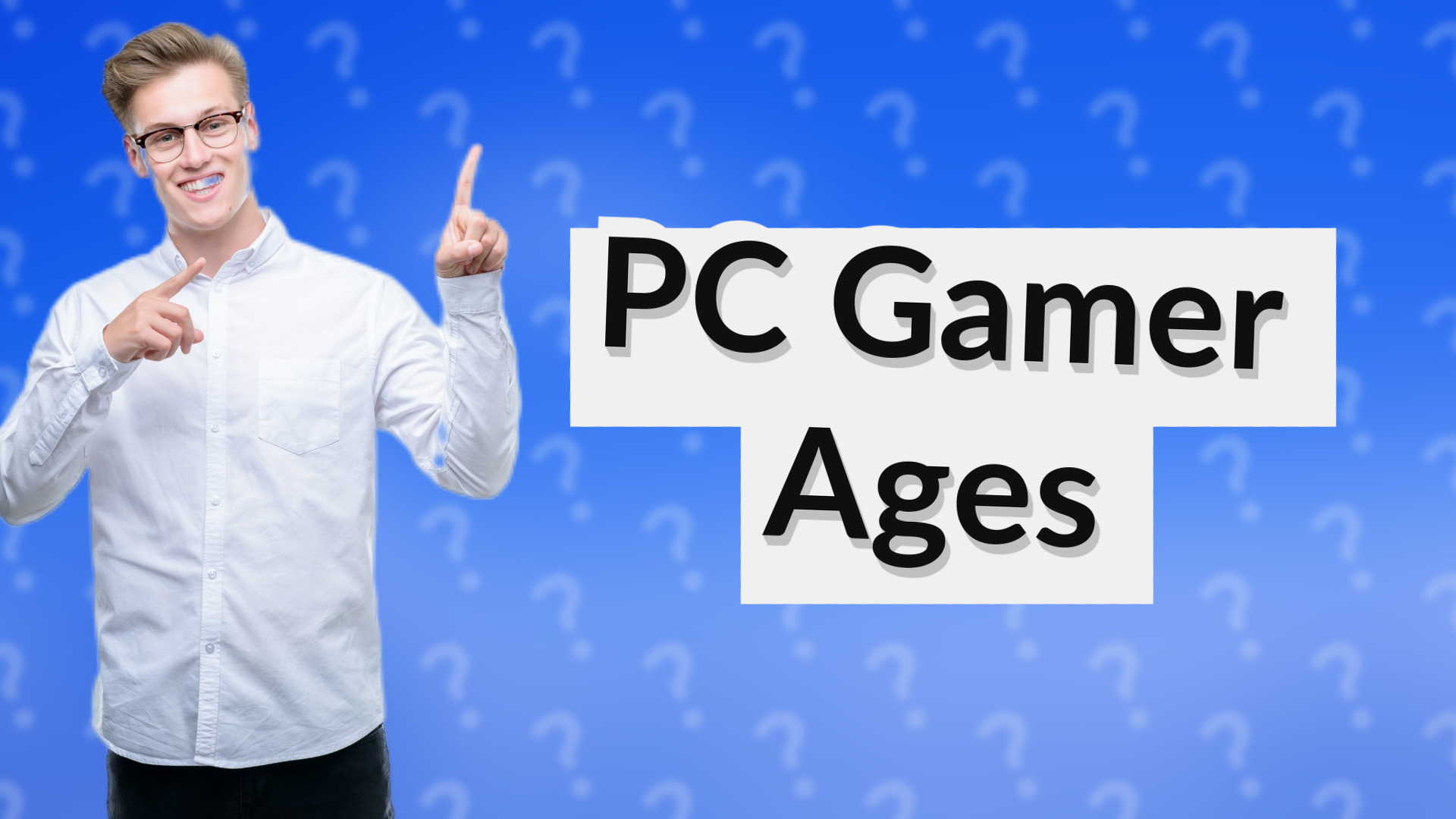 PC Gamer Ages