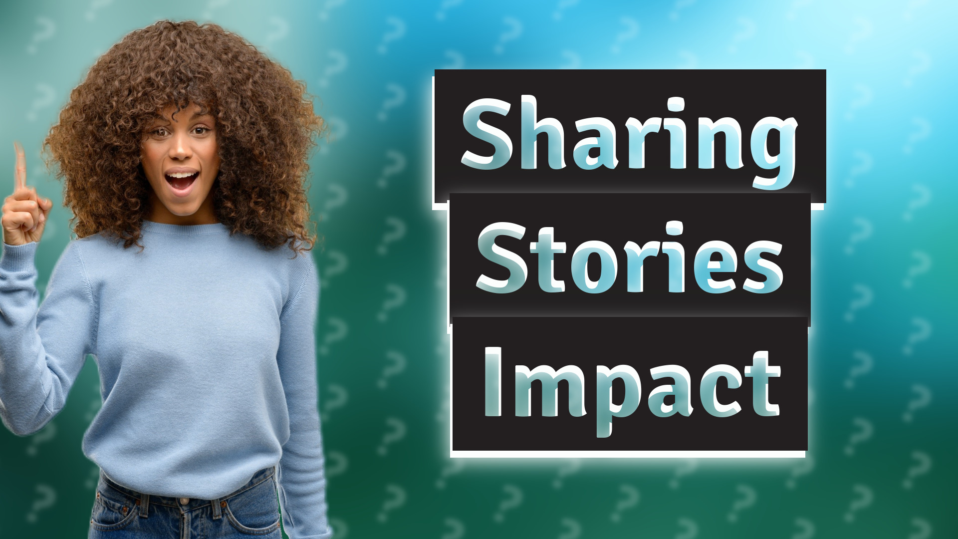 Sharing Stories Impact