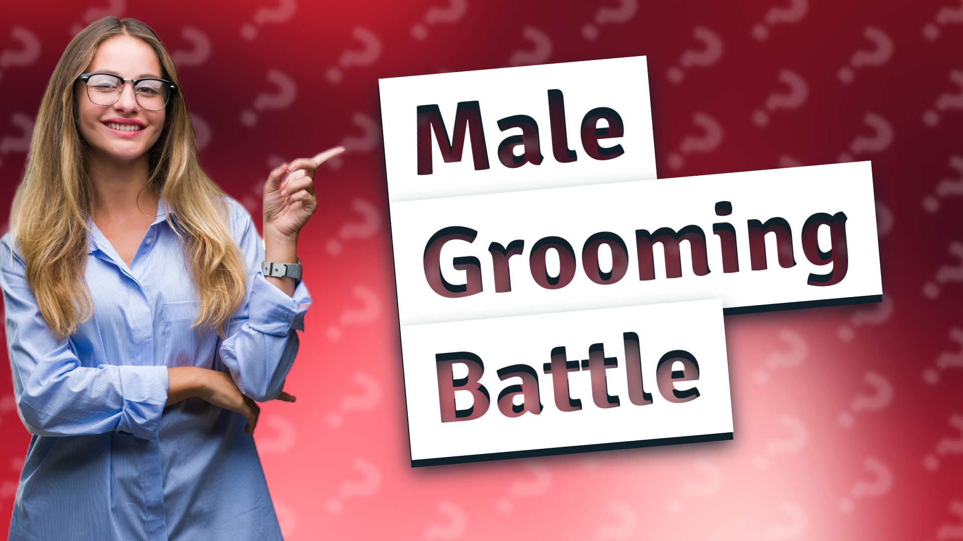 Male Grooming Battle