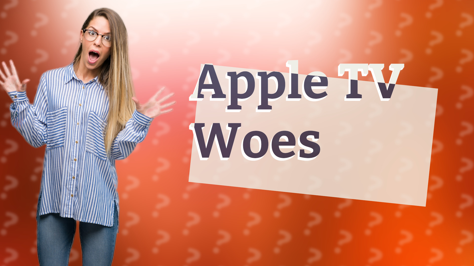 Apple TV Woes
