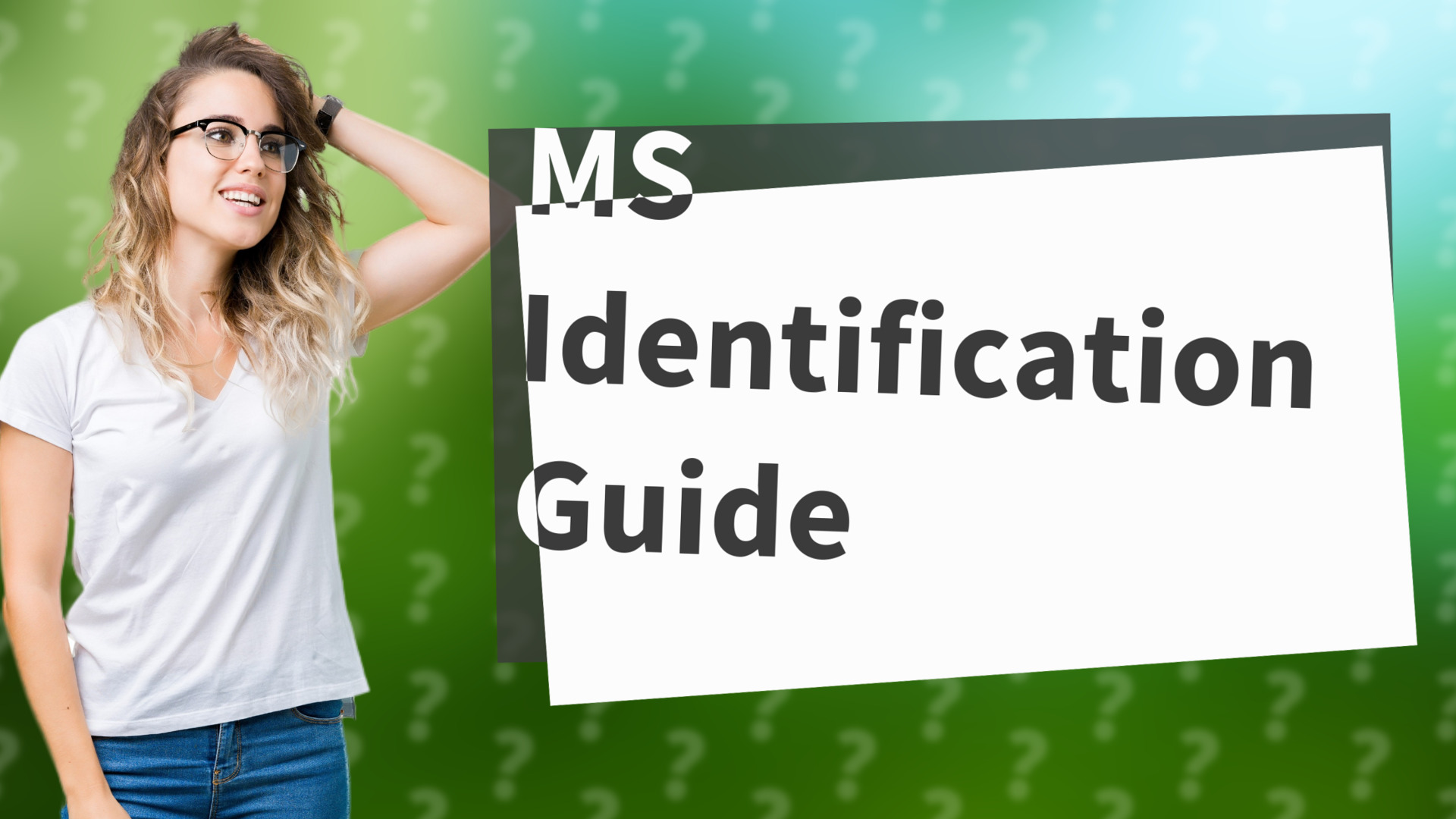 MS Identification Guide