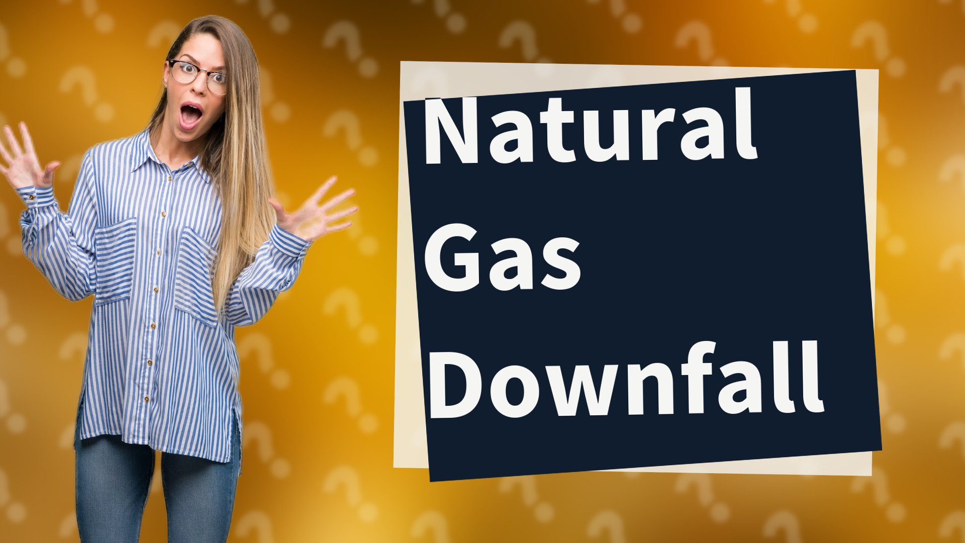 Natural Gas Downfall