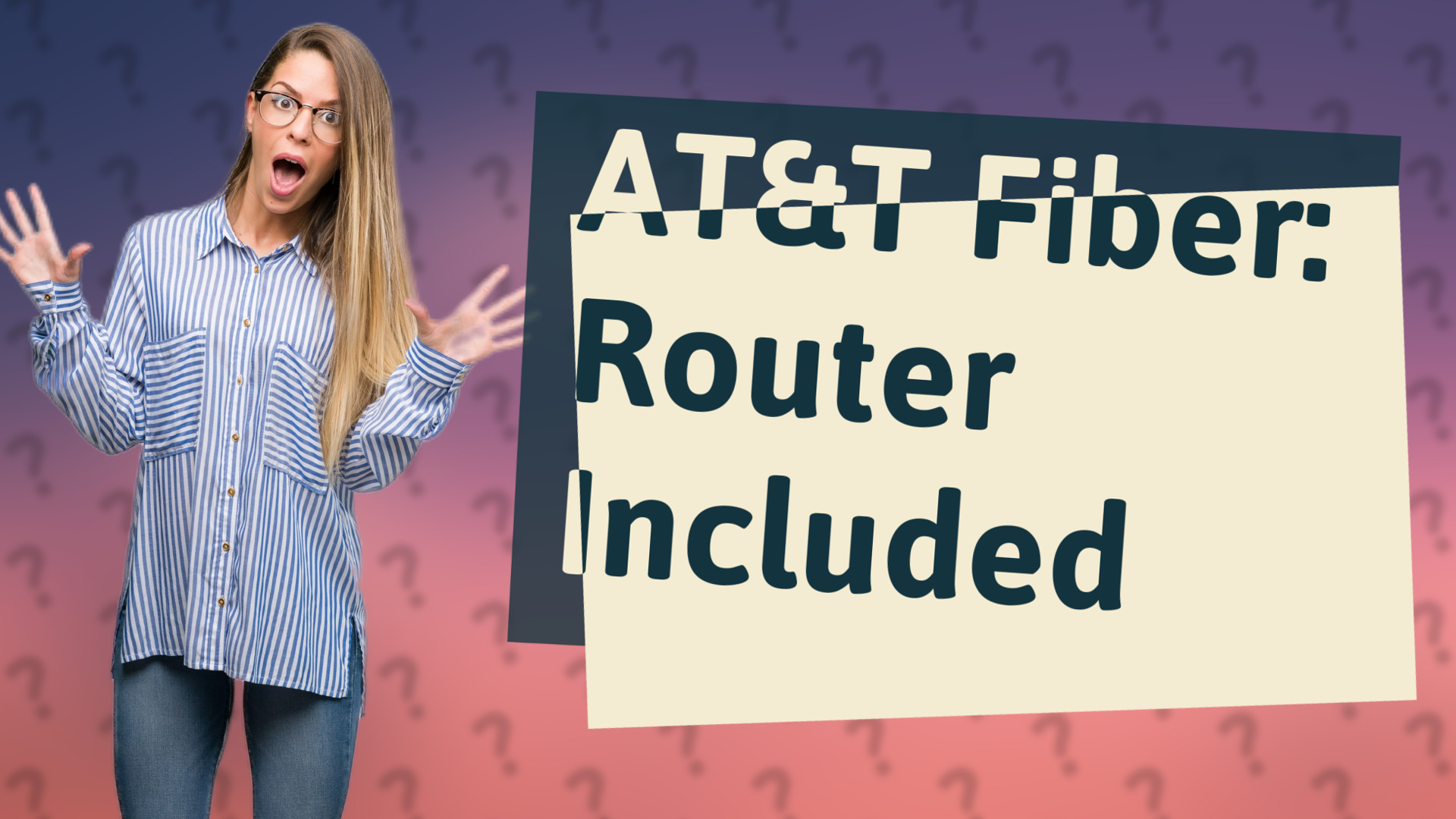 AT&T Fiber: Router Included