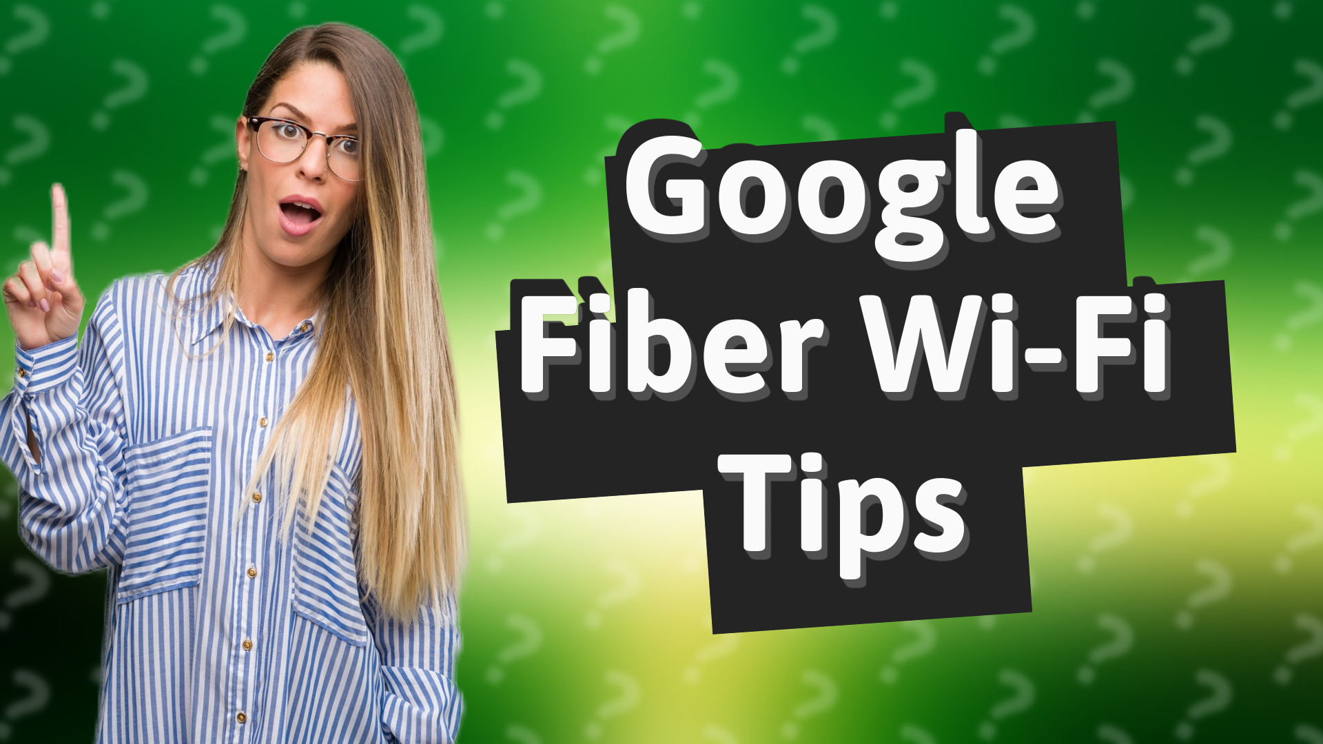 Google Fiber Wi-Fi Tips