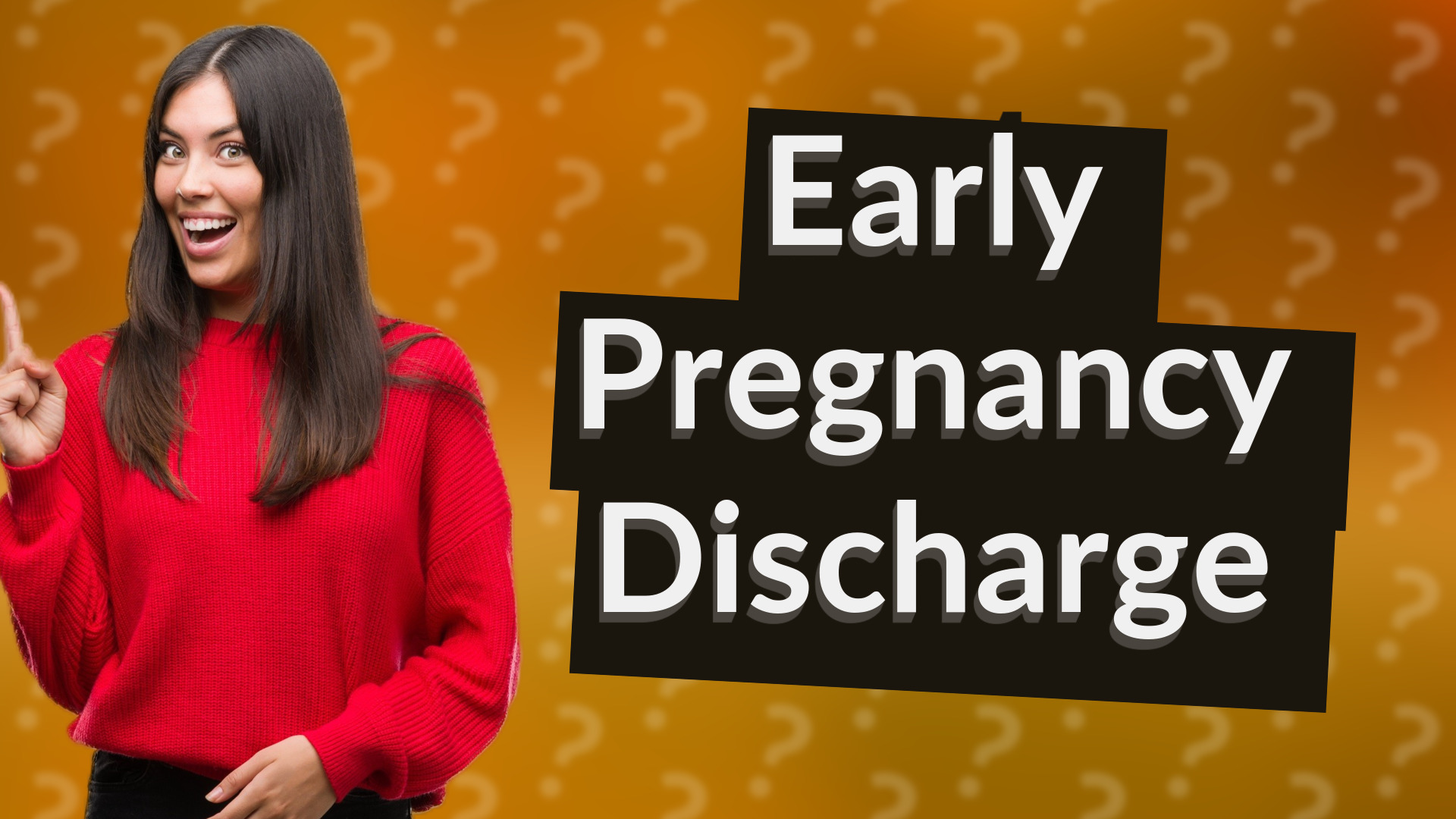 Early Pregnancy Discharge