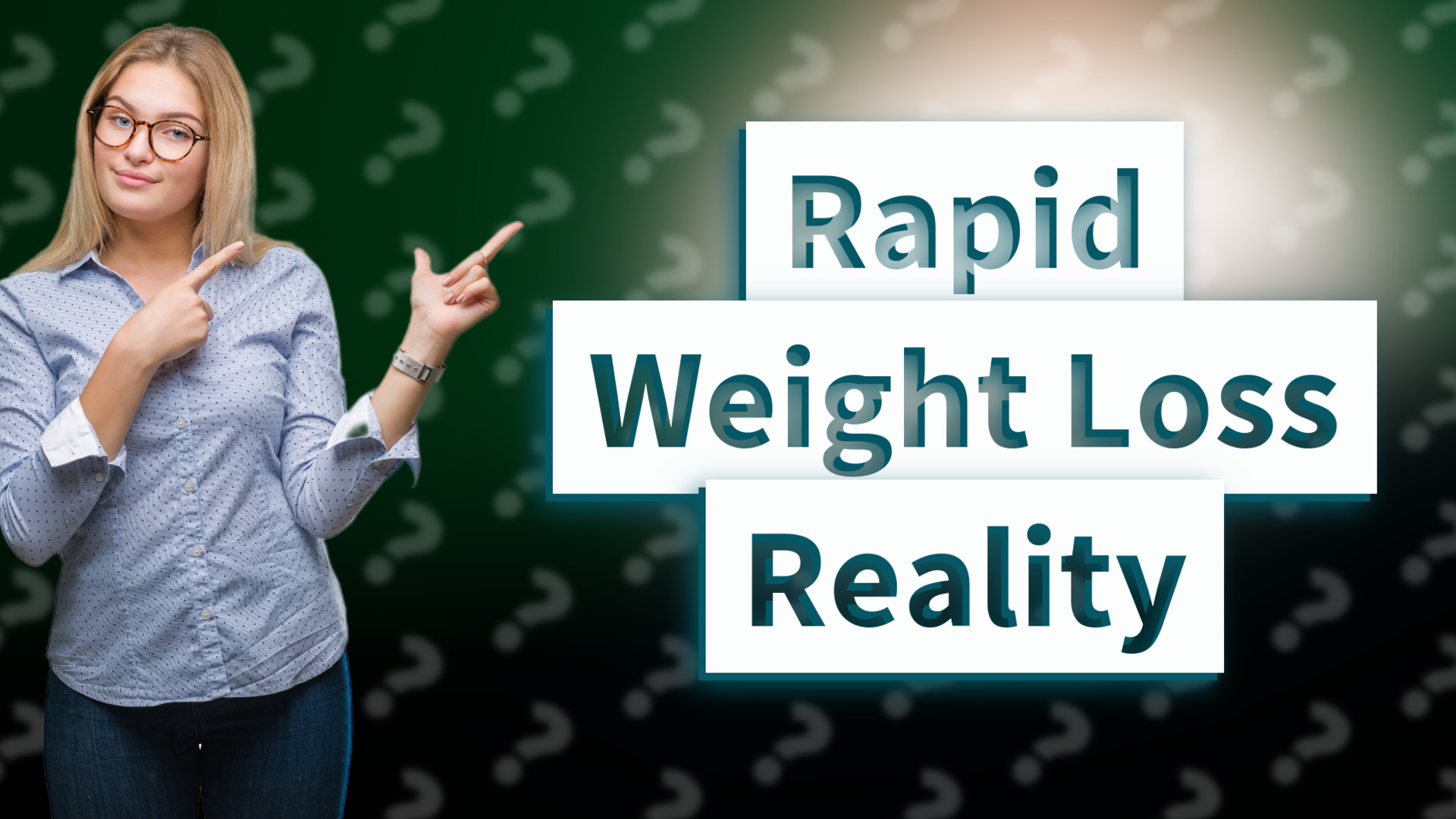 Rapid Weight Loss Reality