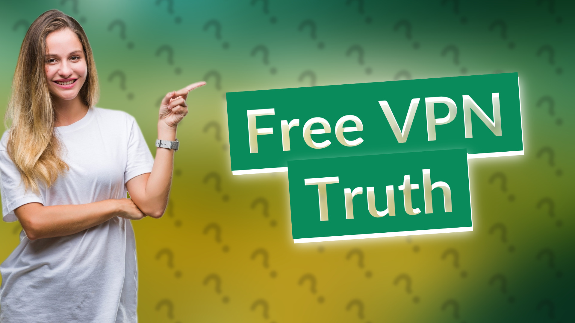 Free VPN Truth