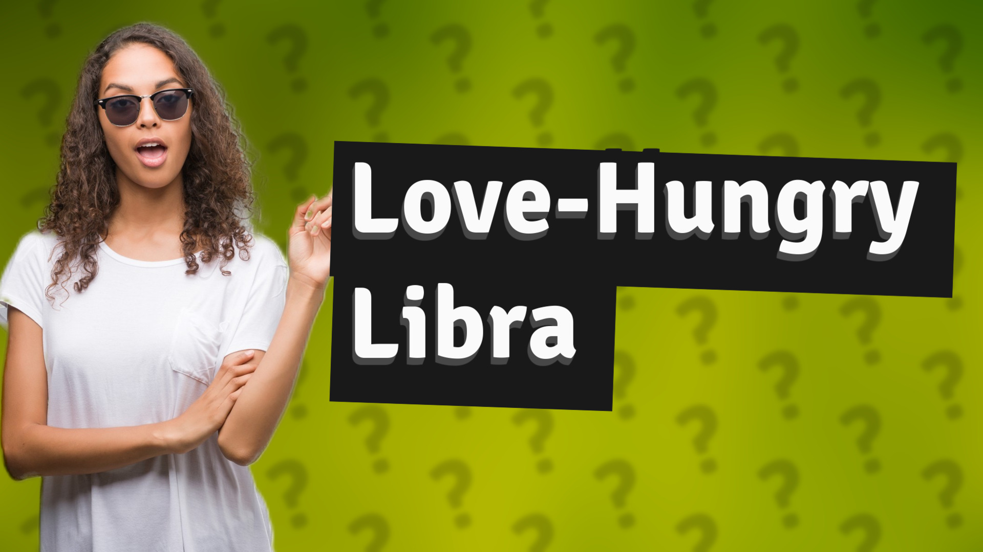 Love-Hungry Libra