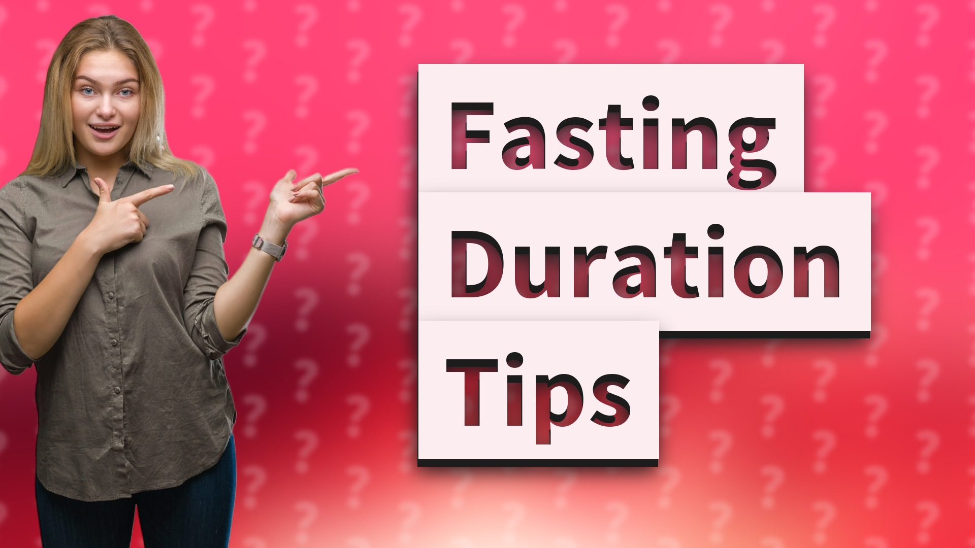 Fasting Duration Tips