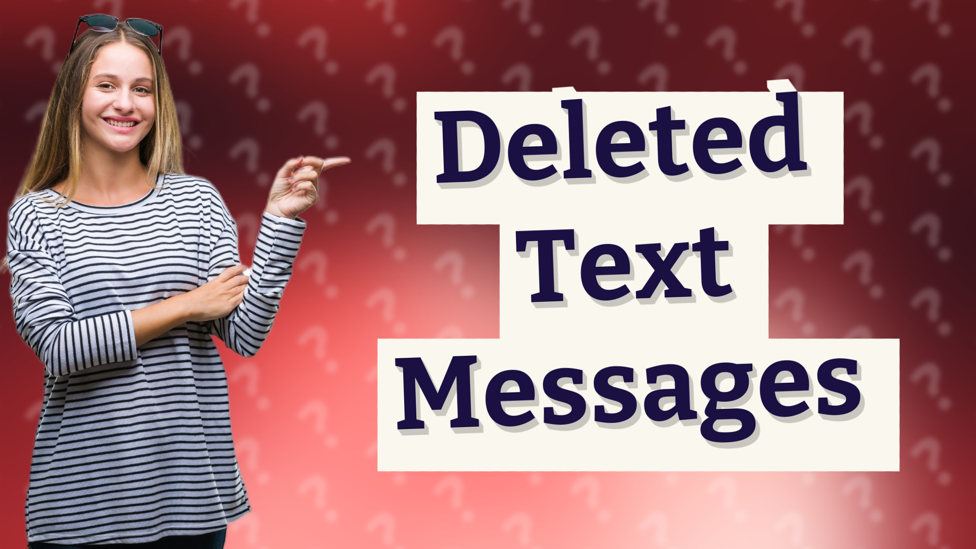 Deleted Text Messages