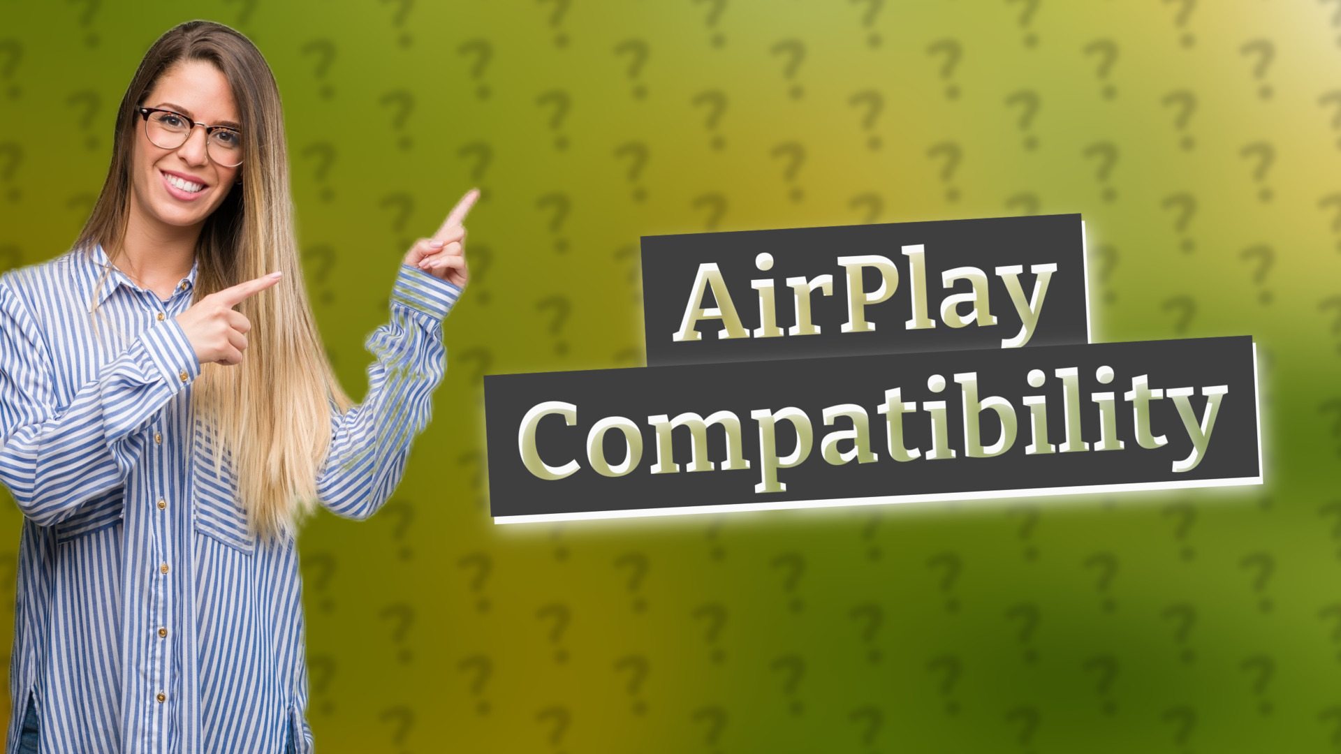 AirPlay Compatibility
