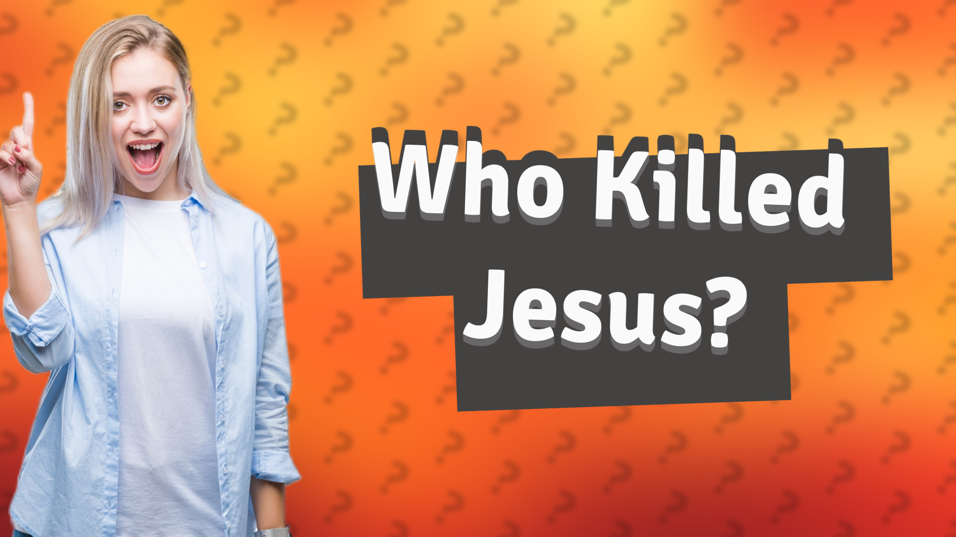 Who Killed Jesus?