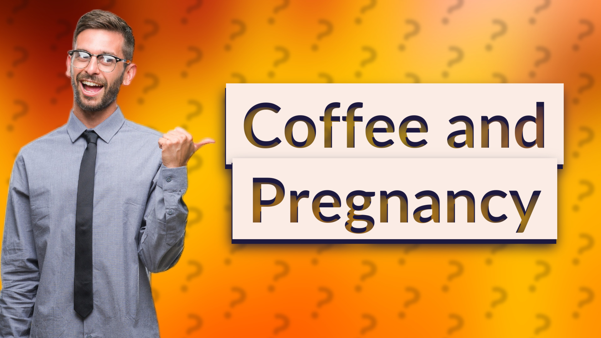 Coffee and Pregnancy
