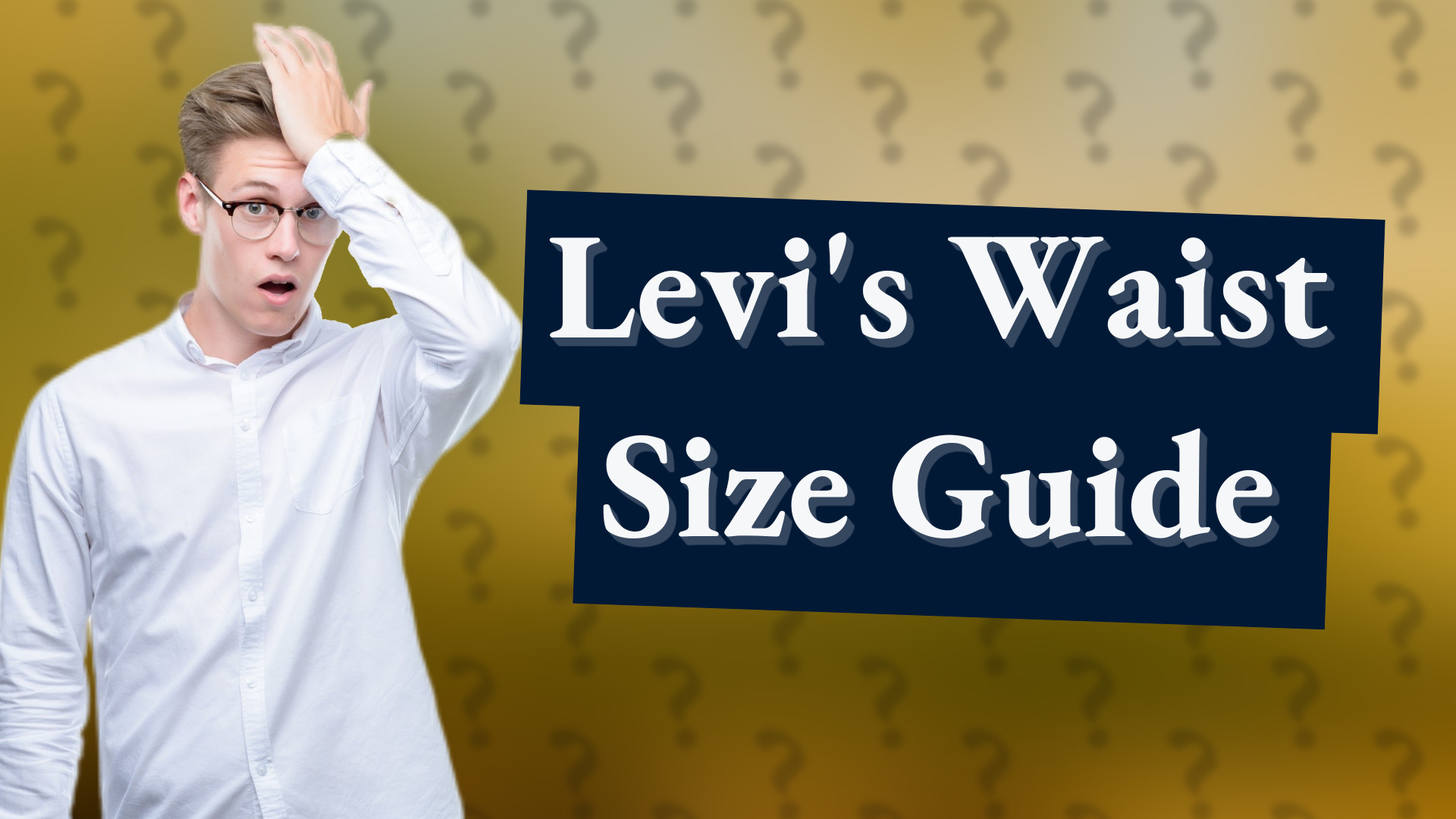 Levi's Waist Size Guide