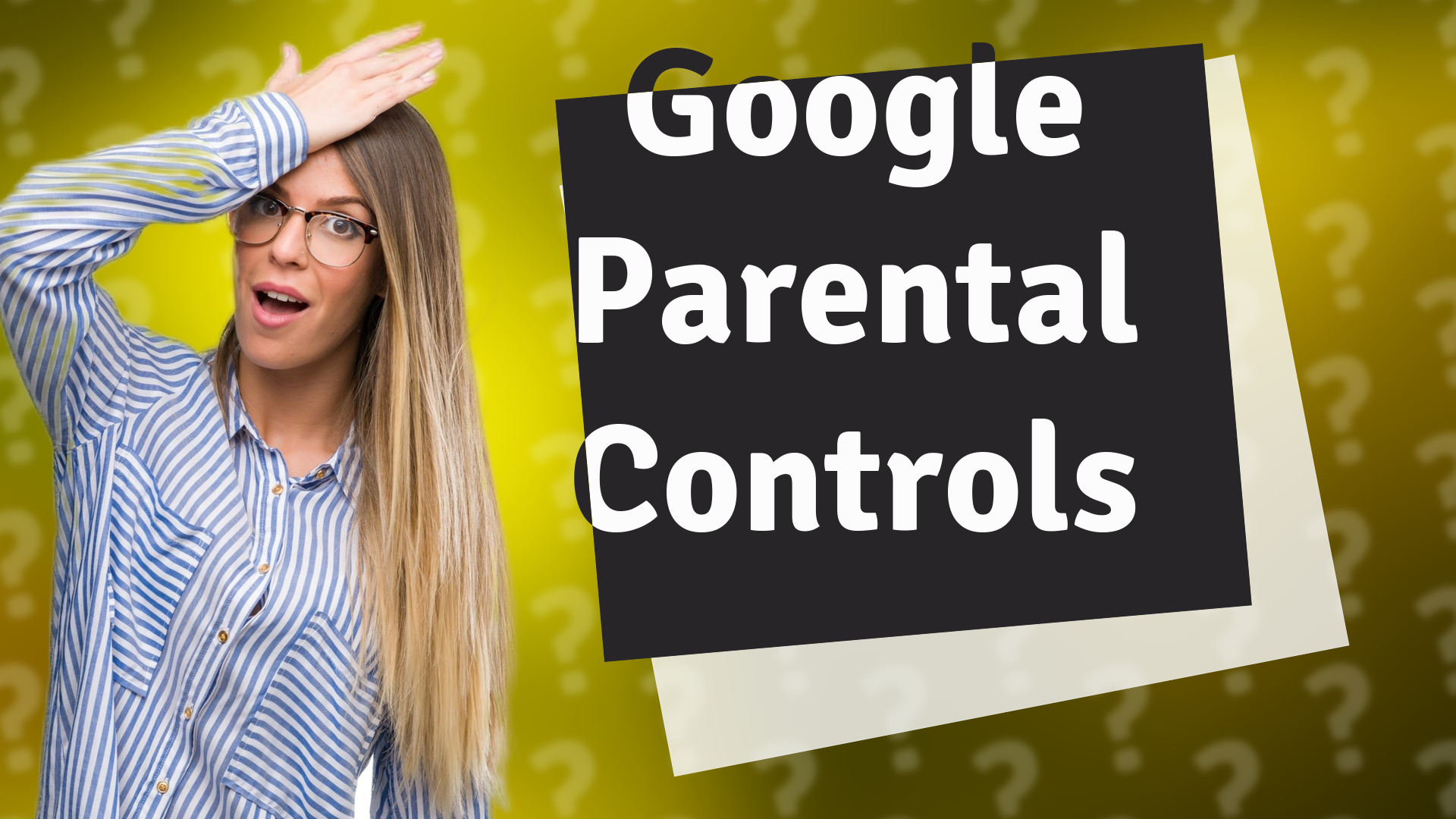 Google Parental Controls
