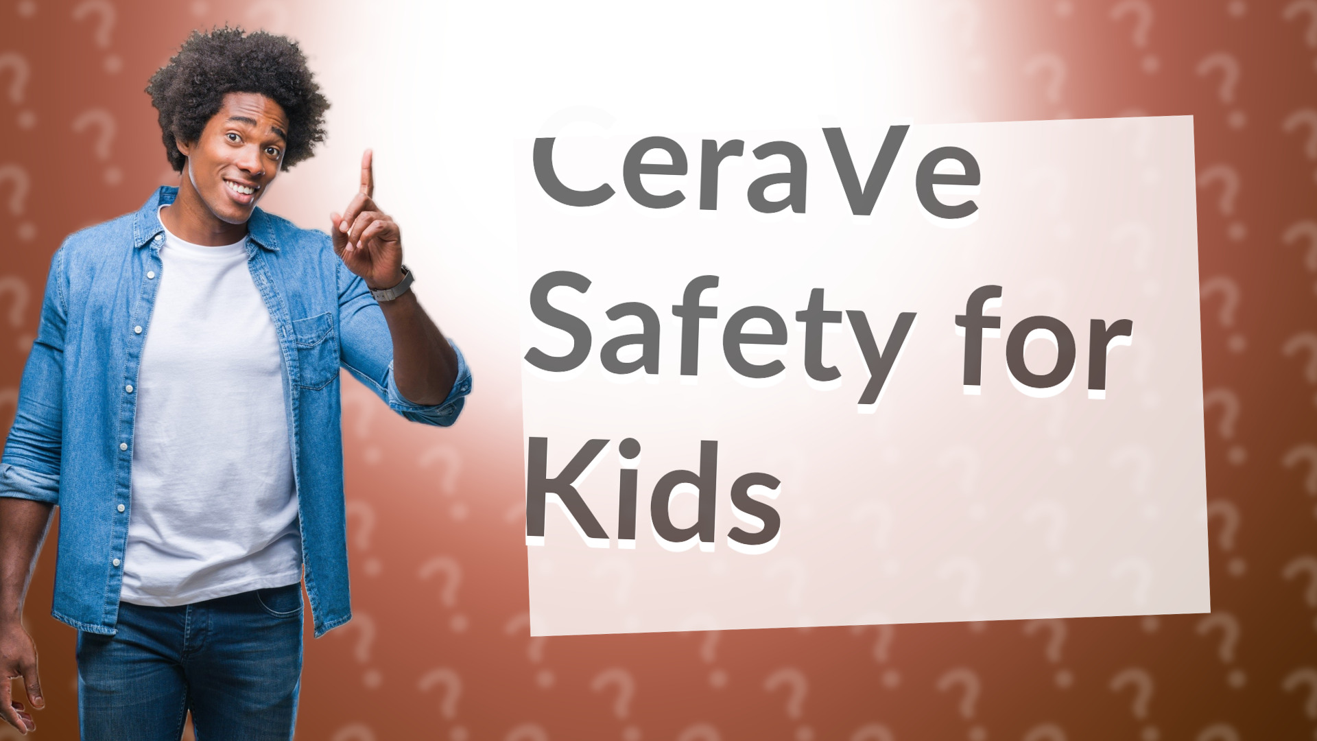 CeraVe Safety for Kids