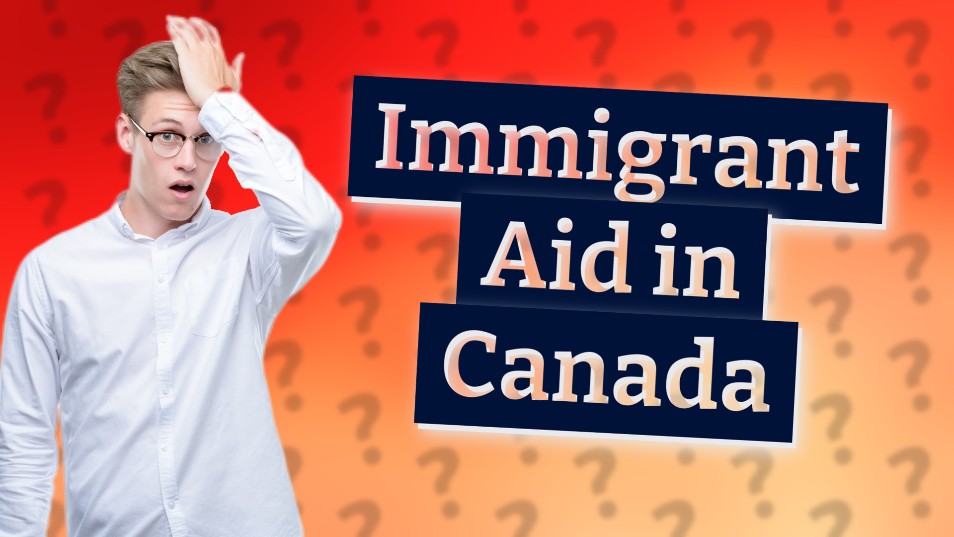 Immigrant Aid in Canada