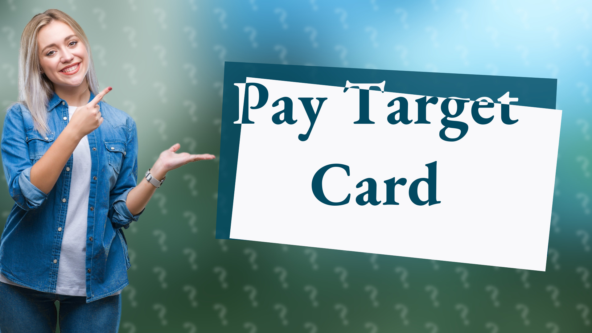 Pay Target Card