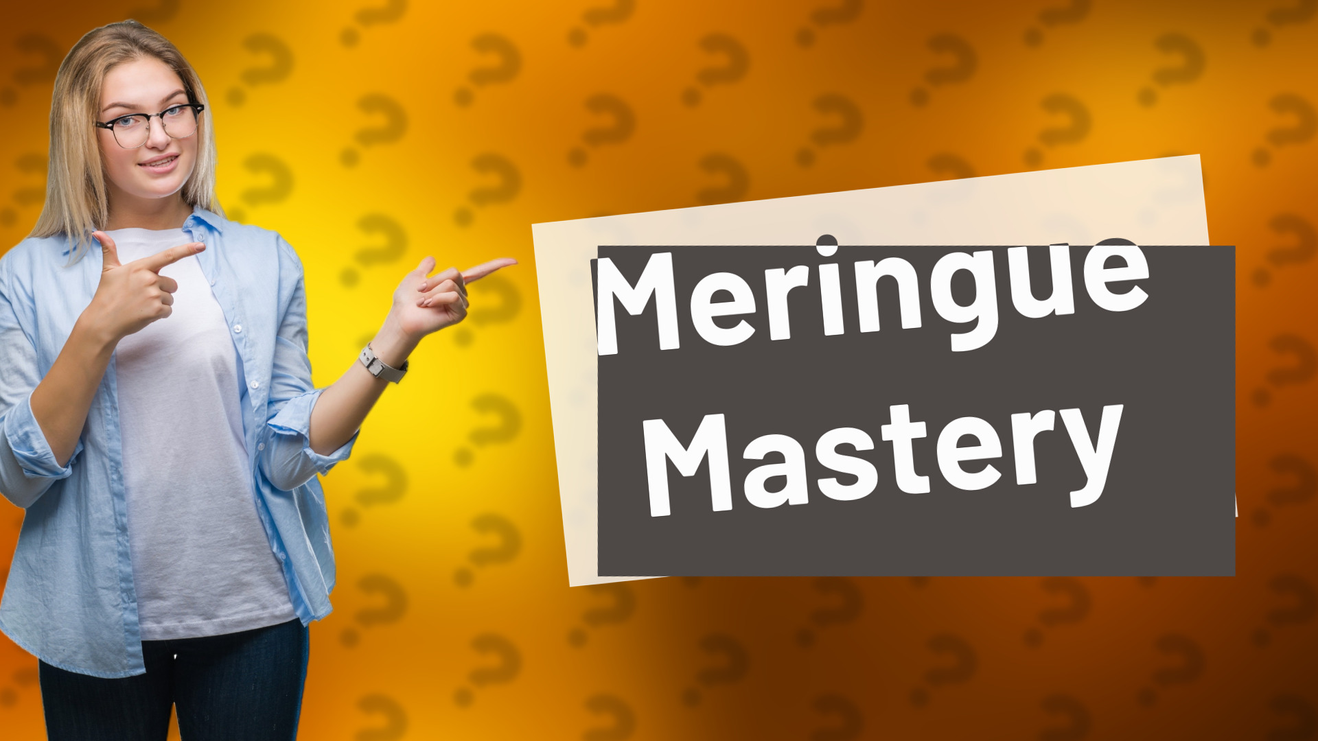Meringue Mastery