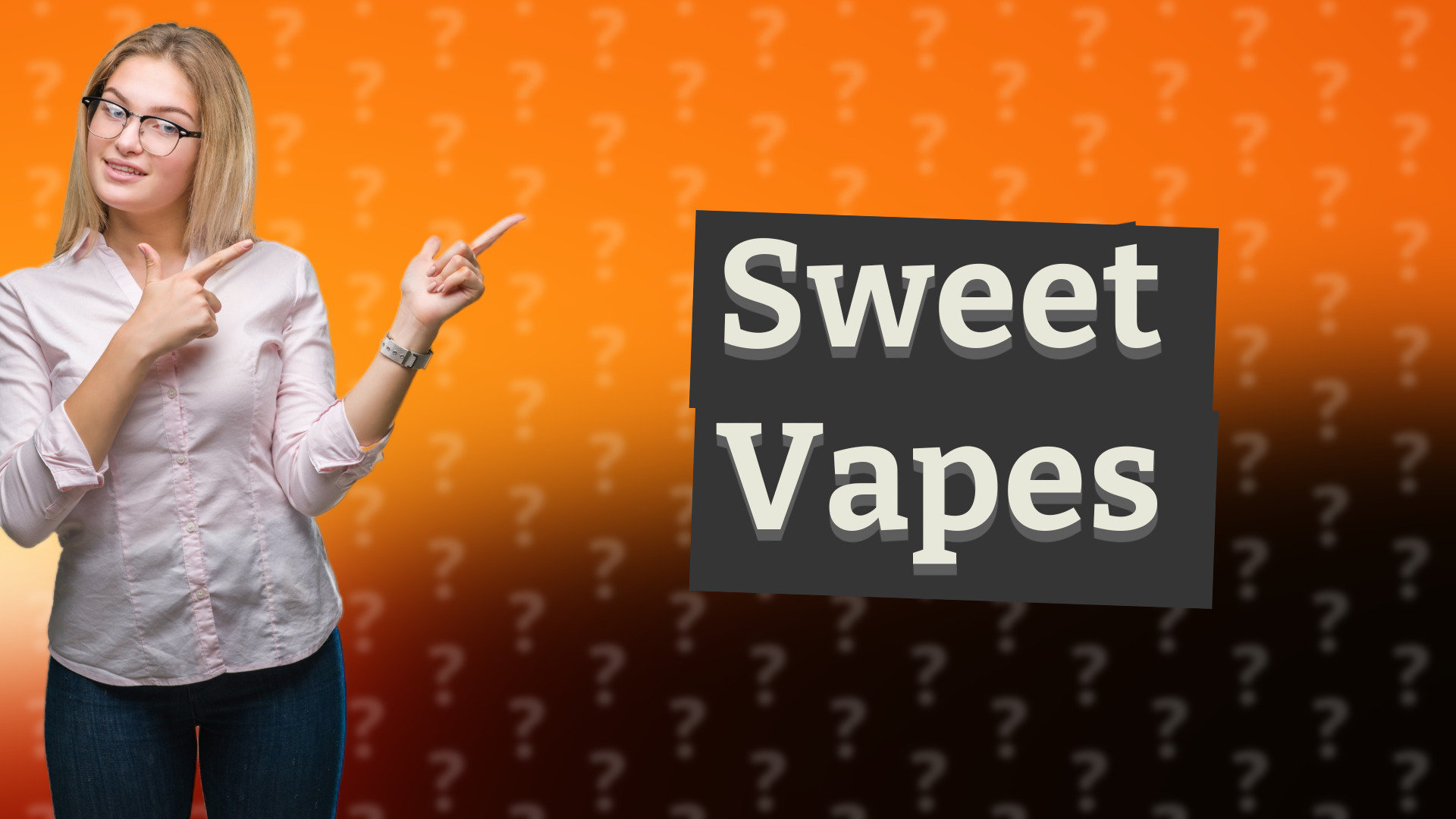 Sweet Vapes