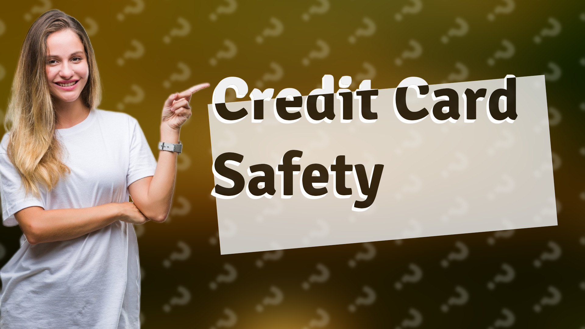 Credit Card Safety
