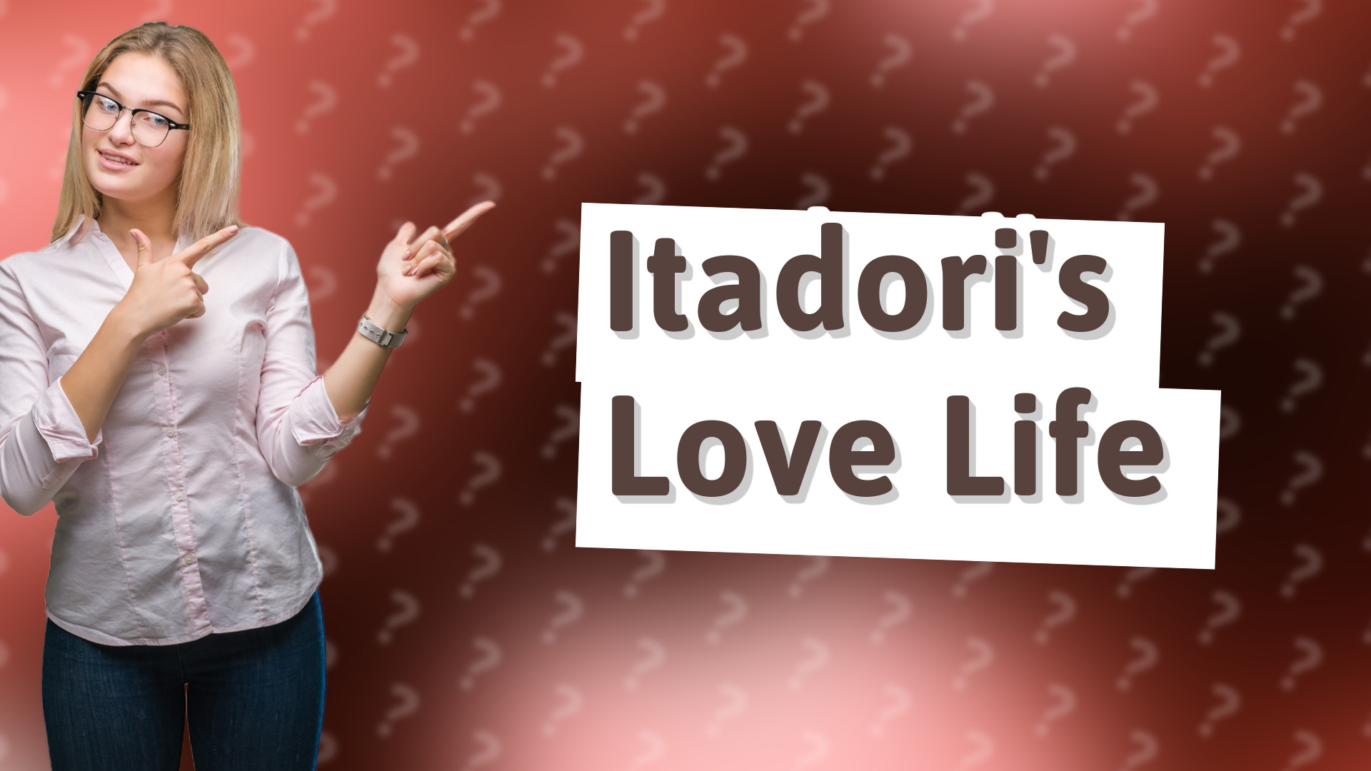 Itadori's Love Life