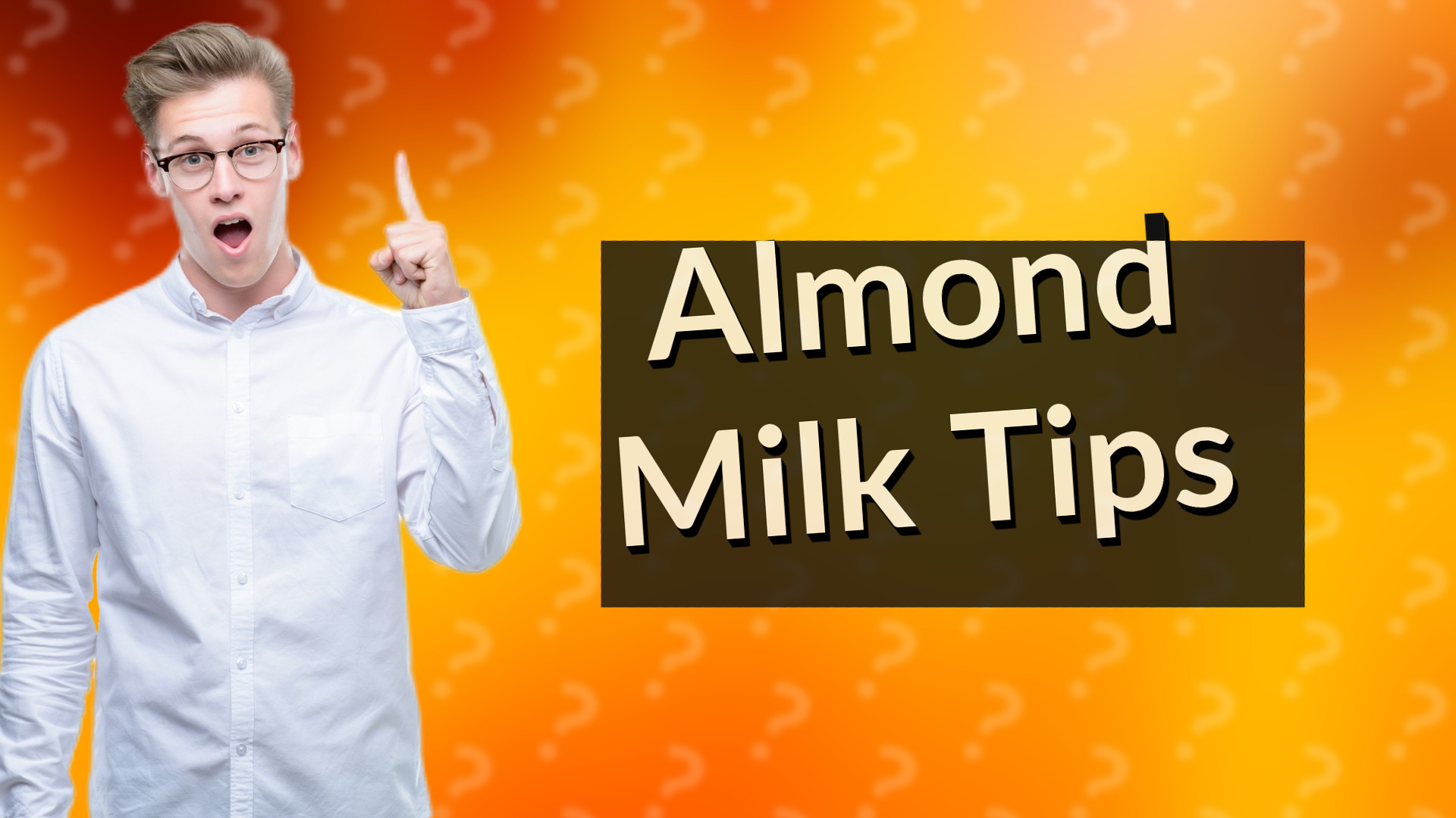 Almond Milk Tips