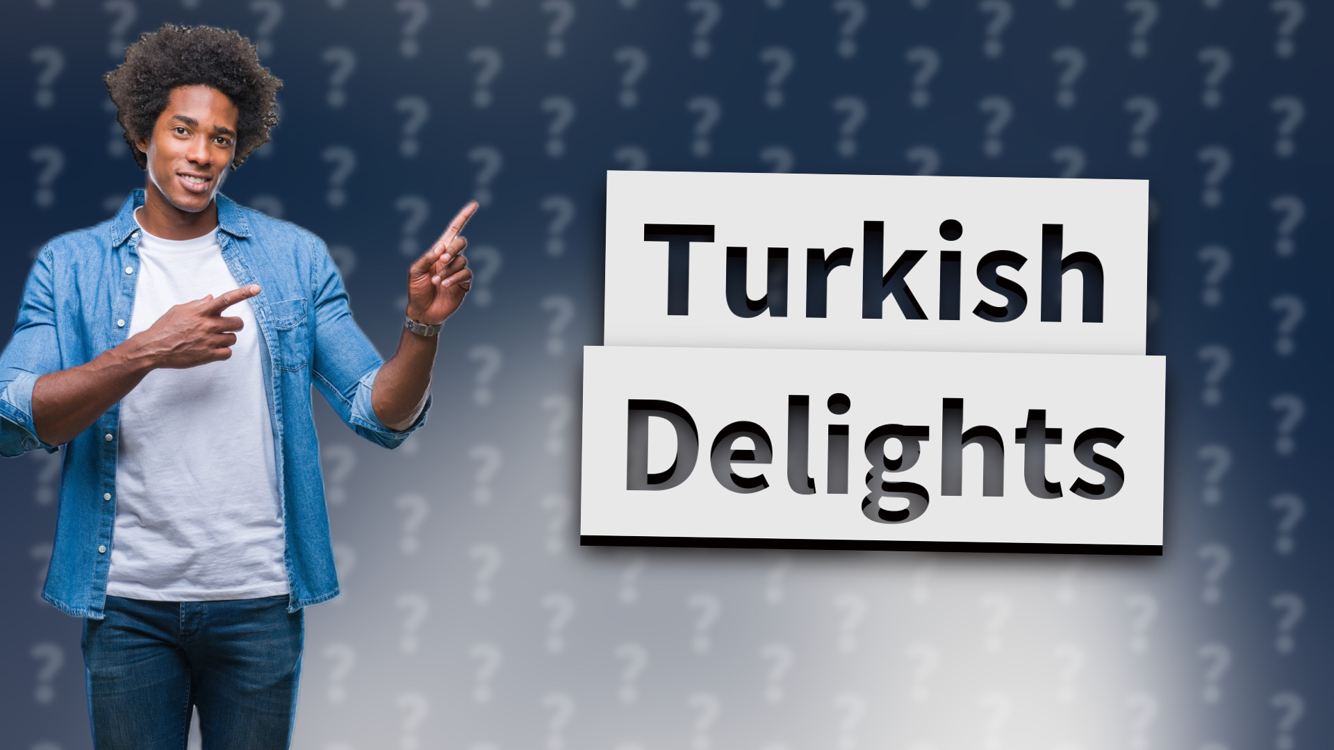 Turkish Delights
