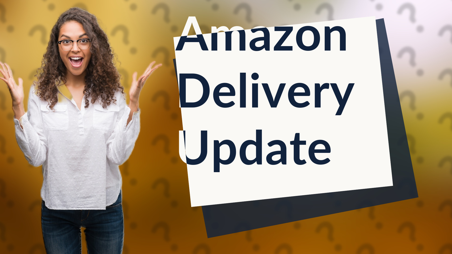 Amazon Delivery Update