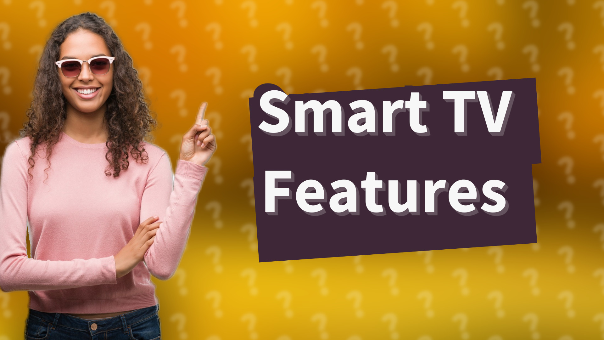 Smart TV Features