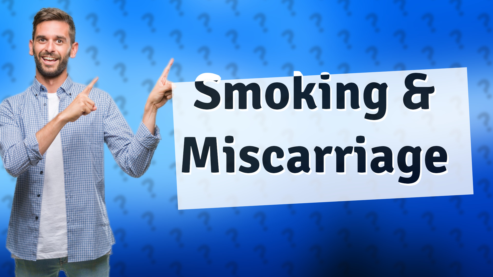 Smoking & Miscarriage