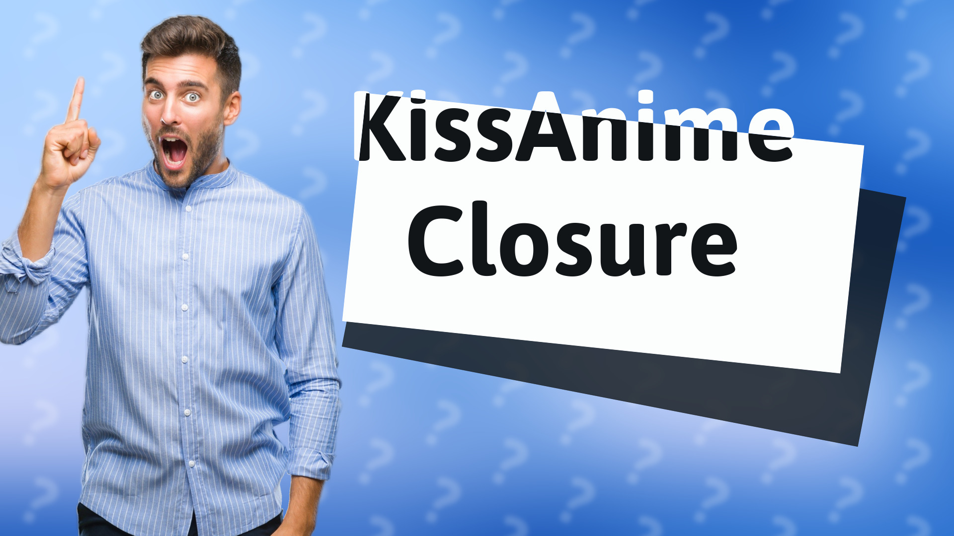 KissAnime Closure