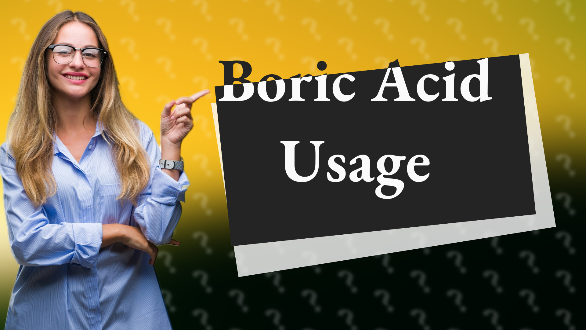 Boric Acid Usage