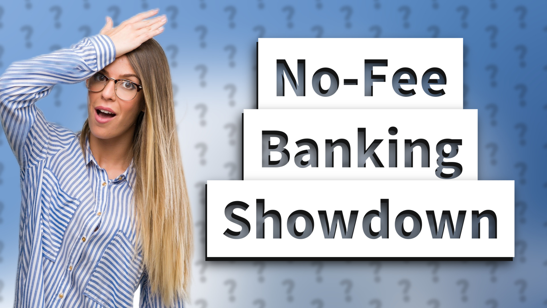 No-Fee Banking Showdown