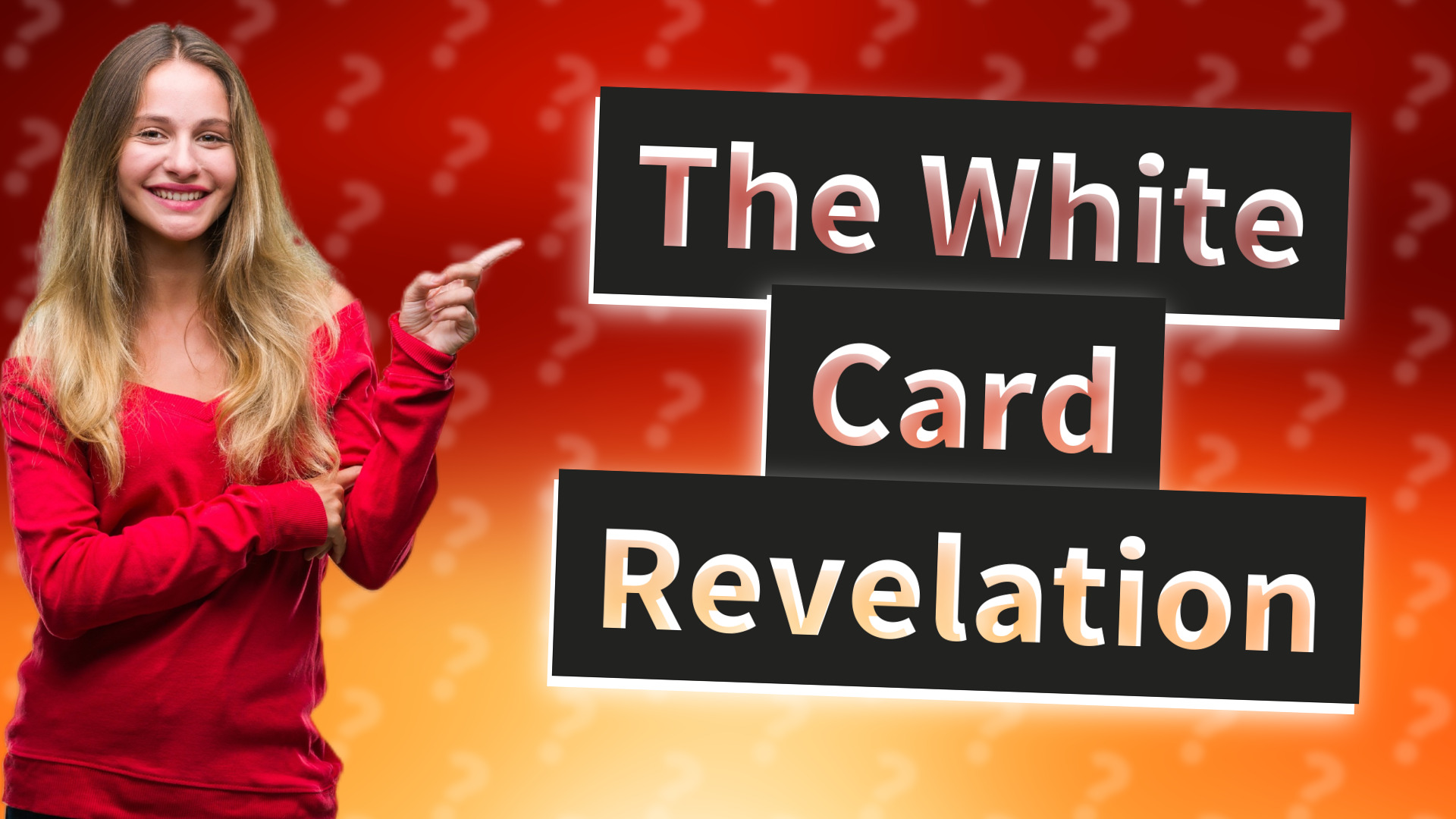 The White Card Revelation