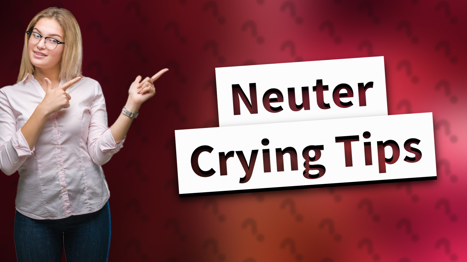 Neuter Crying Tips