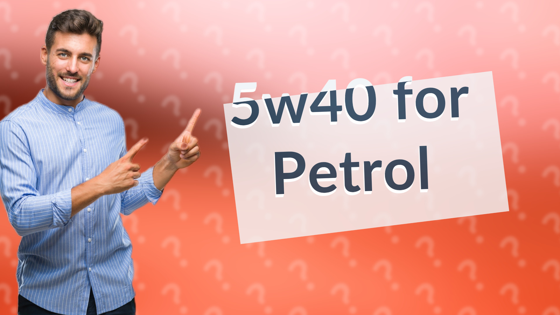 5w40 for Petrol