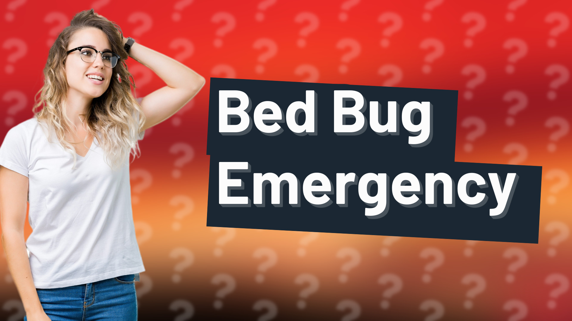 Bed Bug Emergency