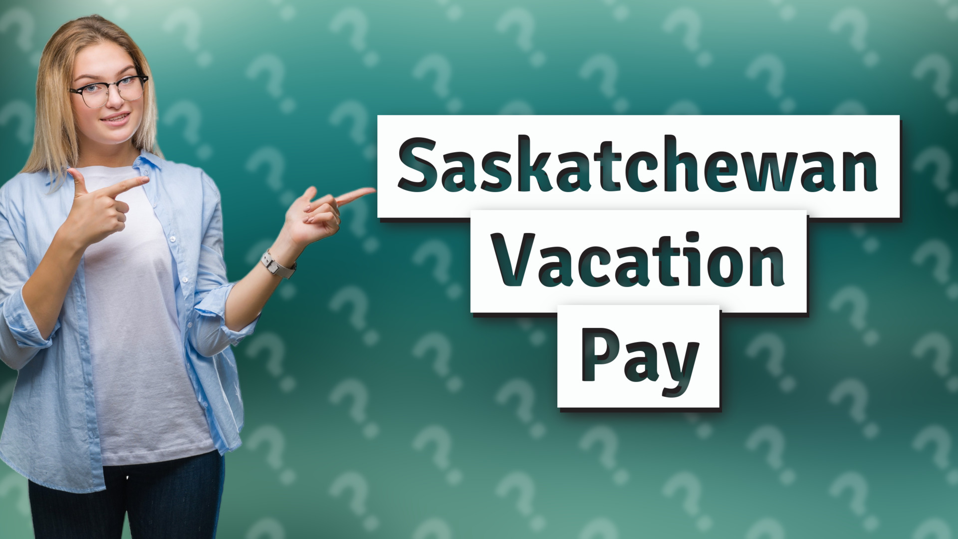 Saskatchewan Vacation Pay