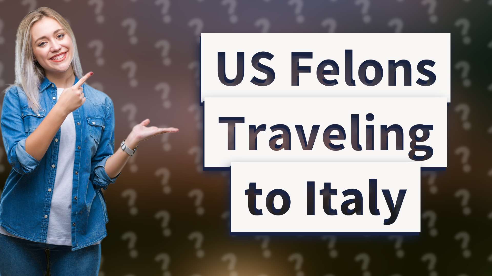 US Felons Traveling to Italy
