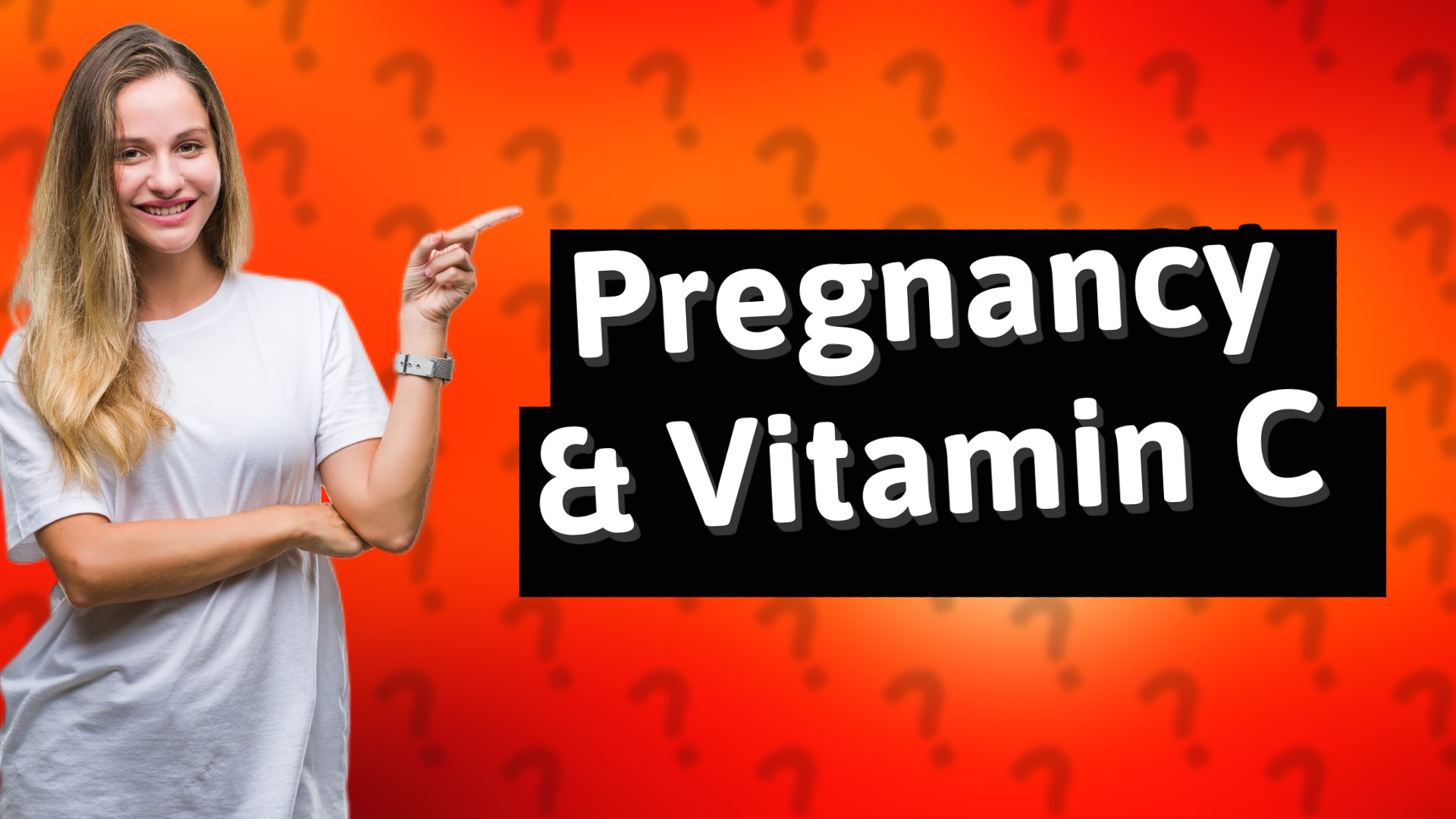 Pregnancy & Vitamin C