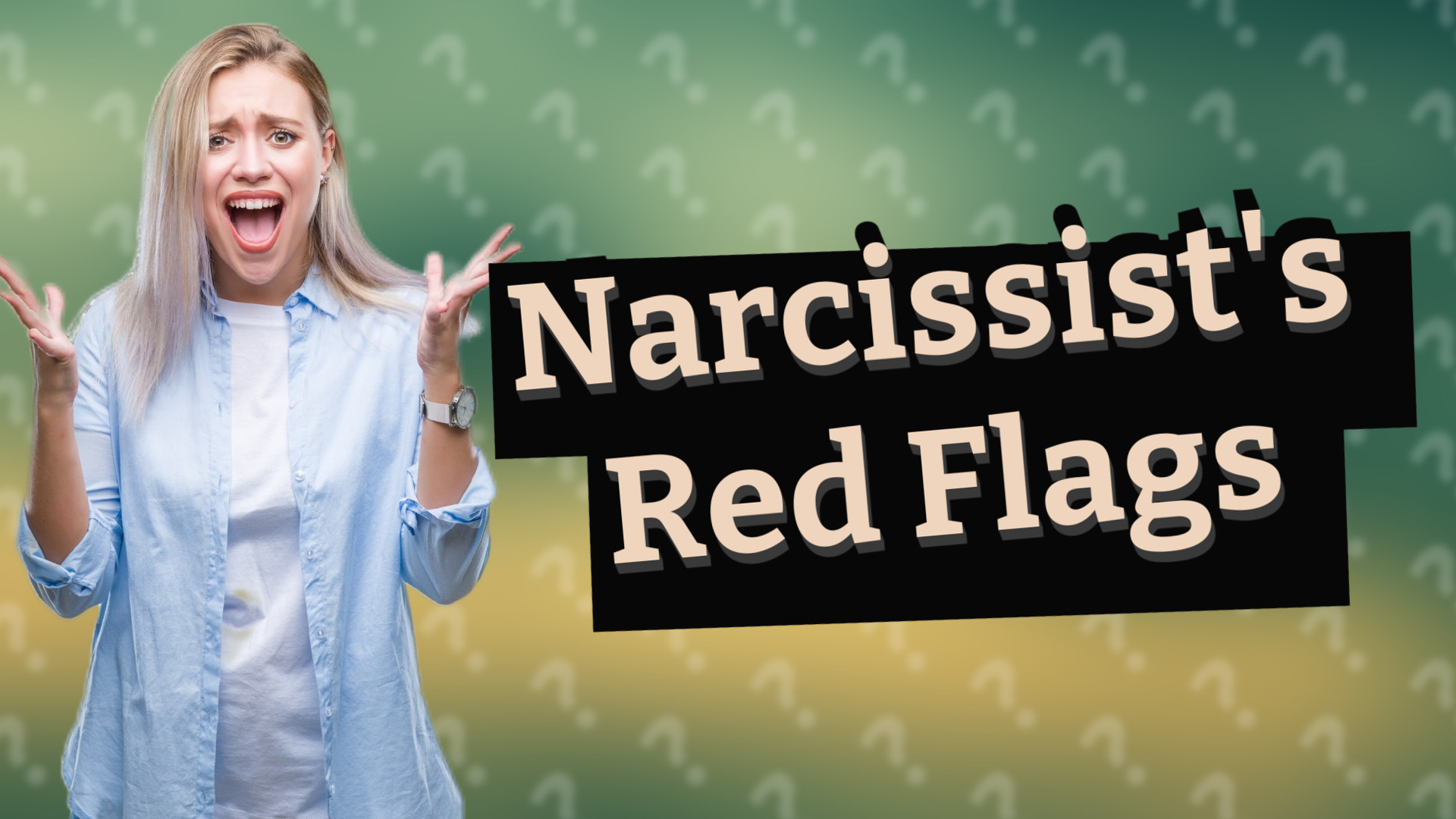 Narcissist's Red Flags