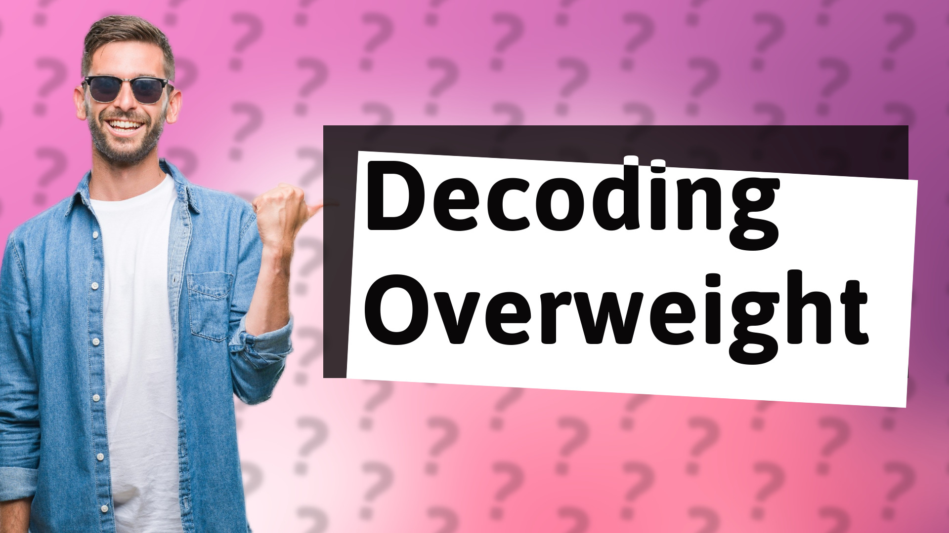 Decoding Overweight