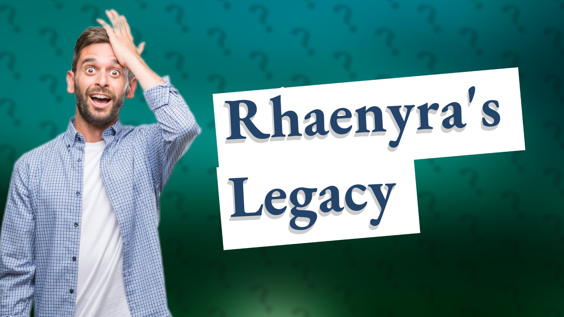 Rhaenyra's Legacy