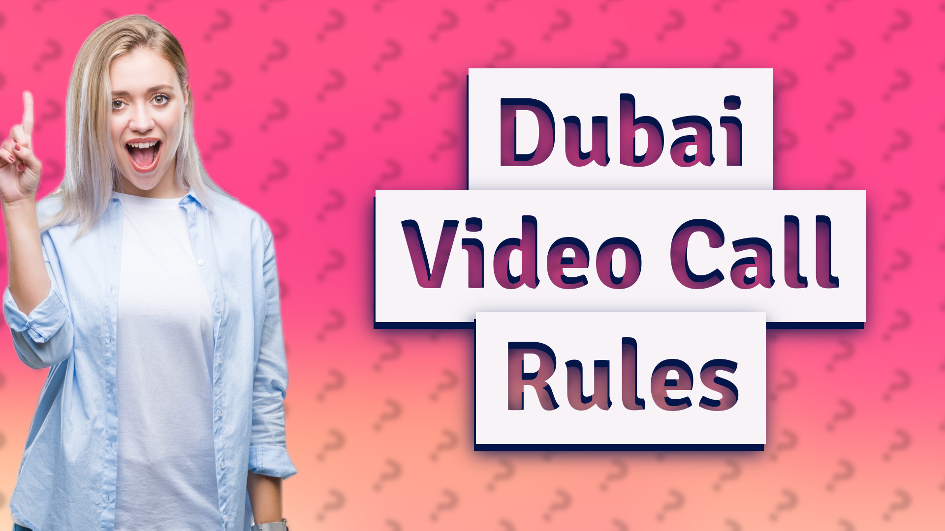 Dubai Video Call Rules