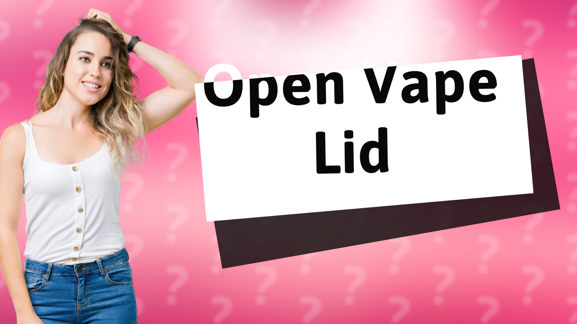 Open Vape Lid