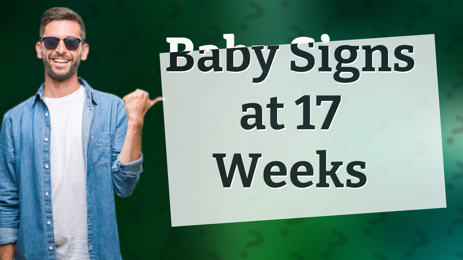 Baby Signs at 17 Weeks