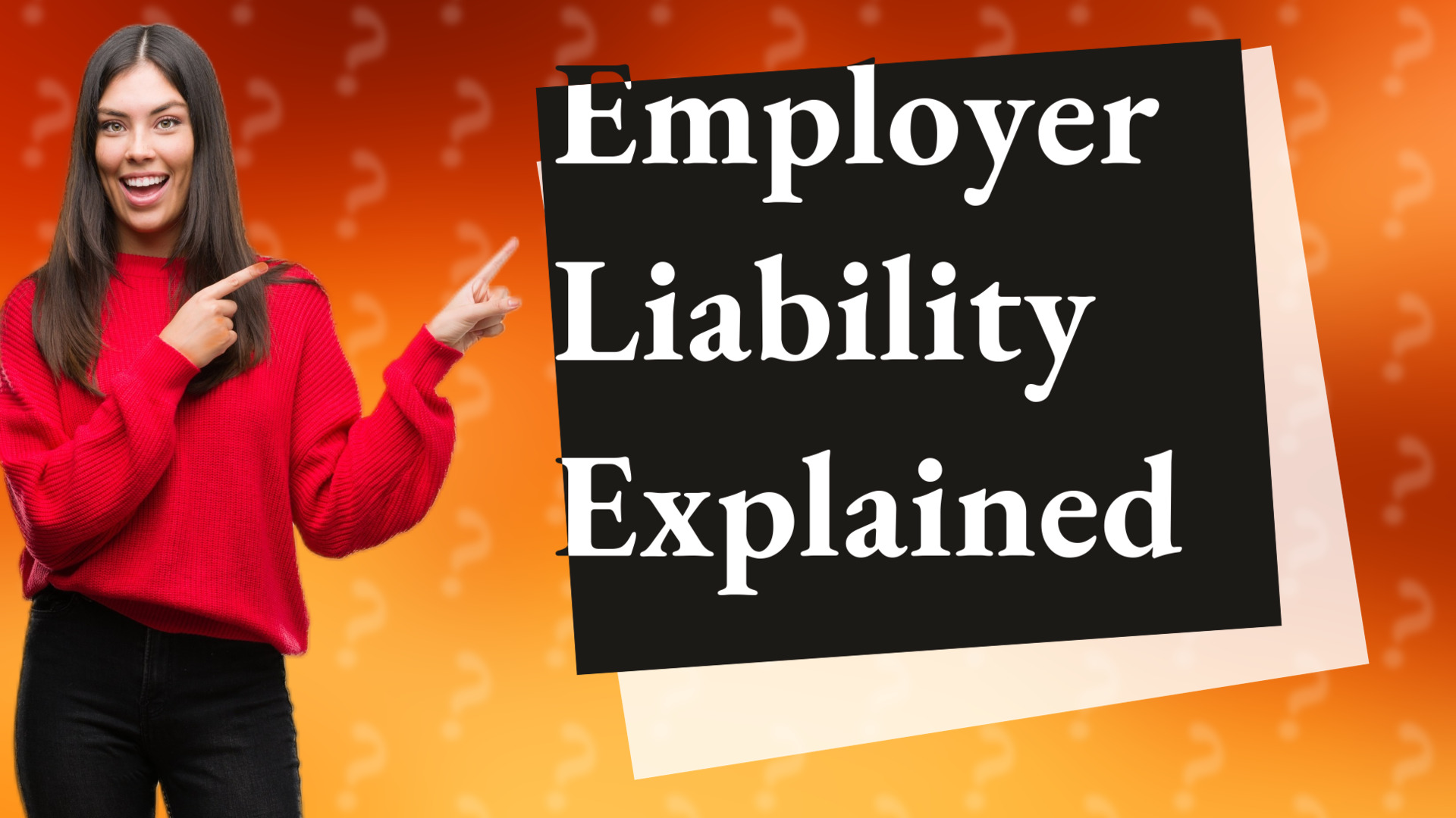 Employer Liability Explained