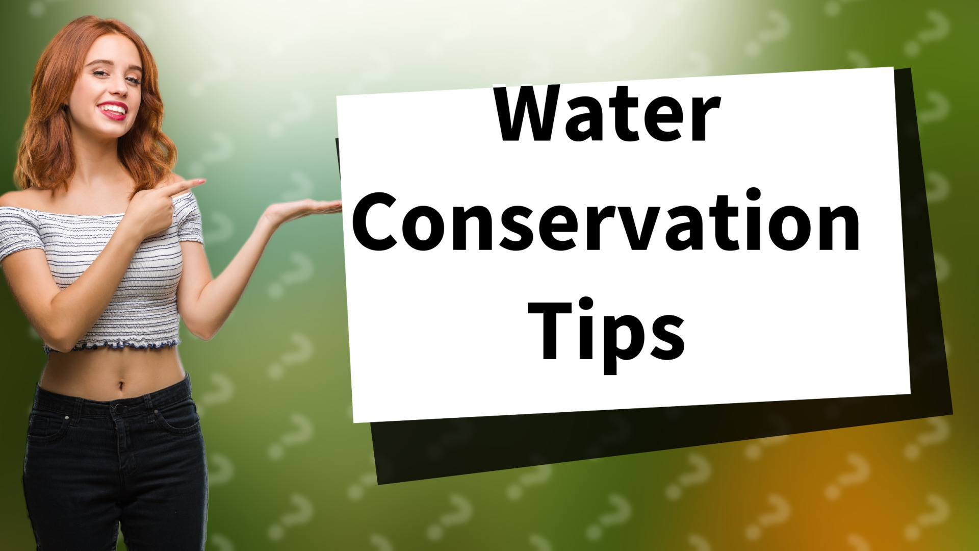 Water Conservation Tips